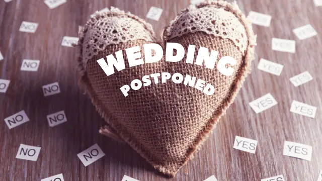 Postpone or Cancel Your Wedding