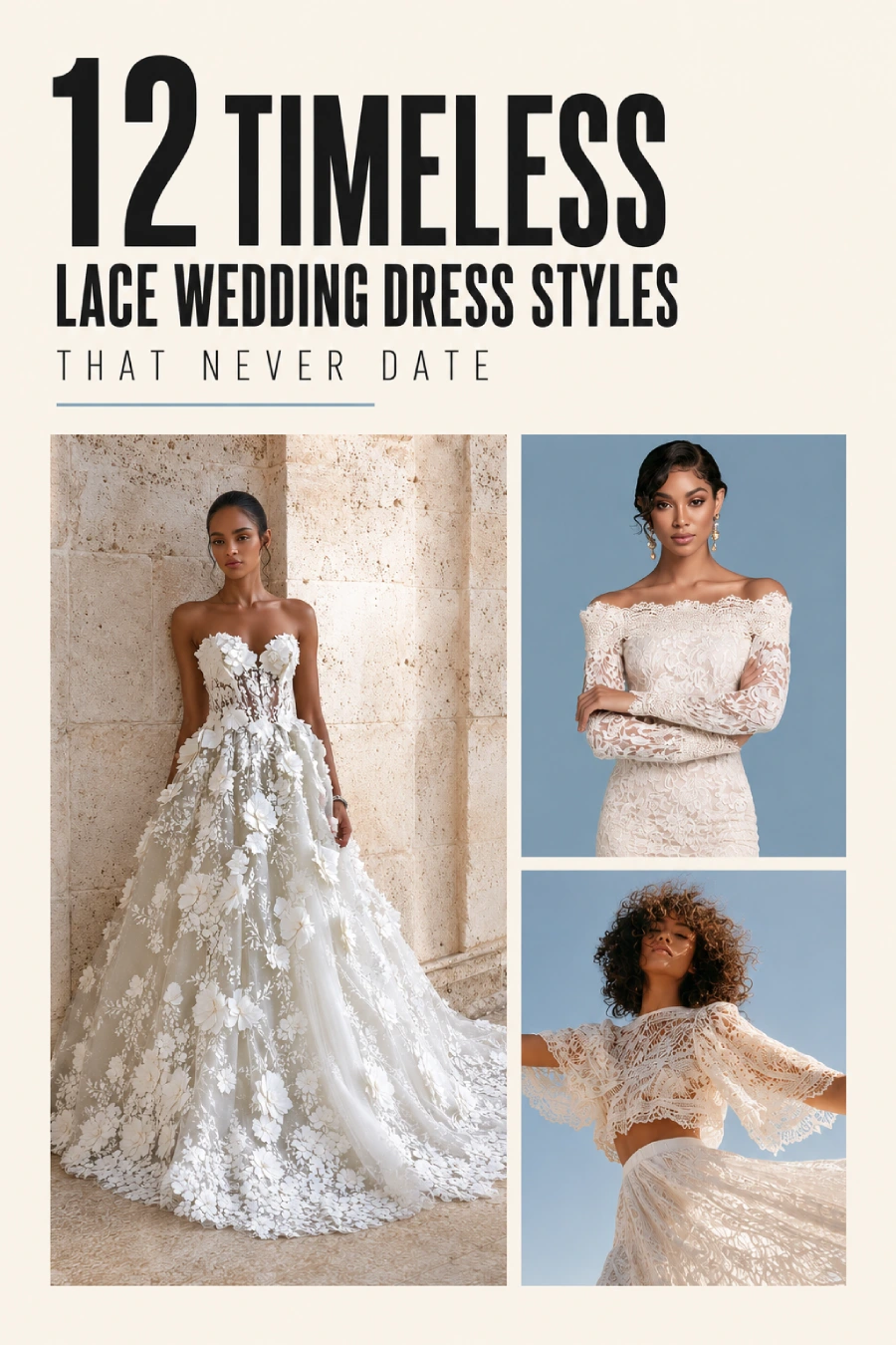 Pinterest pin showing timeless lace wedding dress styles with three bridal looks featuring floral, off-the-shoulder, and boho lace
